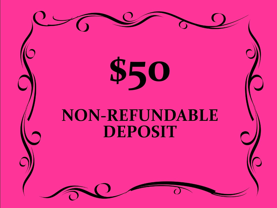 July 2027 Non-Refundable Deposit